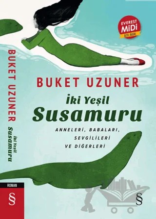 İki Yeşil Susamuru (Midi Boy) – Buket Uzuner – Everest Yayınları kitap kapağı