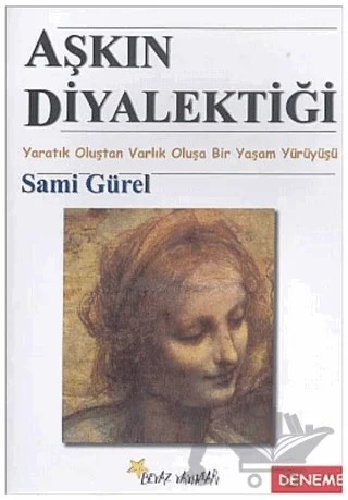 Aşkın Diyalektiği – Sami Gürel – Beyaz Yayınları kitap kapağı