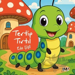Tertip Tırtıl – Eda Şişli – Tilki Kitap kitap kapağı