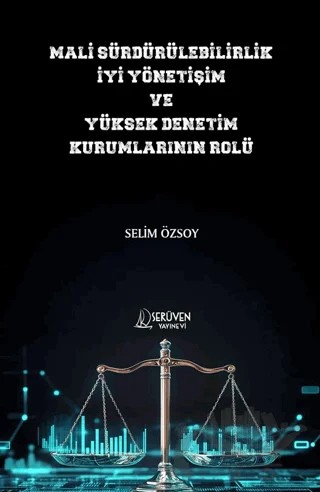 Mali Sürdürülebilirlik, İyi Yönetişim ve Yüksek Denetim Kurumlarının Rolü – Selim Özsoy – Serüven Yayınevi kitap kapağı