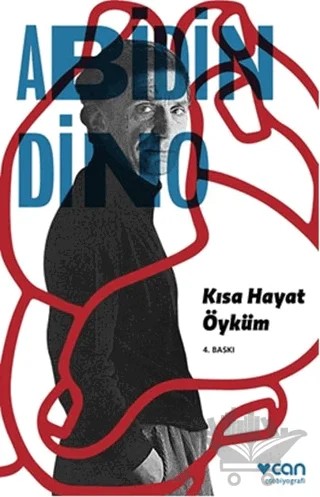 Kısa Hayat Öyküm – Abidin Dino – Can Yayınları kitap kapağı