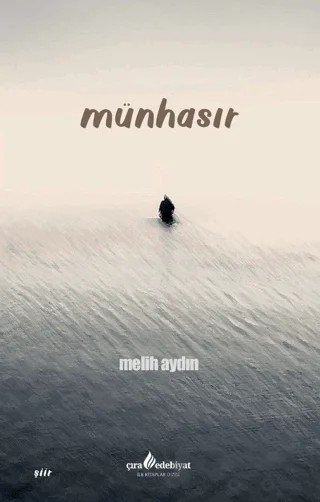 Münhasır – Melih Aydın – Çıra Yayınları kitap kapağı