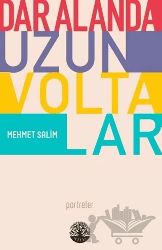Dar Alanda Uzun Voltalar – Mehmet Salim – Vivo Yayınevi kitap kapağı