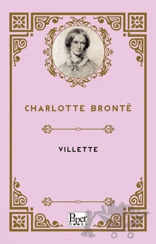 Villette – Charlotte Bronte – Paper Books kitap kapağı