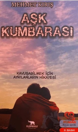 Aşk Kumbarası – Mehmet Kırış – Elephant Yayınları kitap kapağı