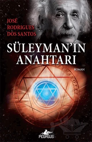 Süleyman'ın Anahtarı – Jose Rodrigues Dos Santos – Pegasus Yayınları kitap kapağı