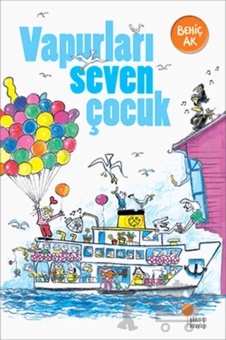 Vapurları Seven Çocuk – Behiç Ak – Günışığı Kitaplığı kitap kapağı