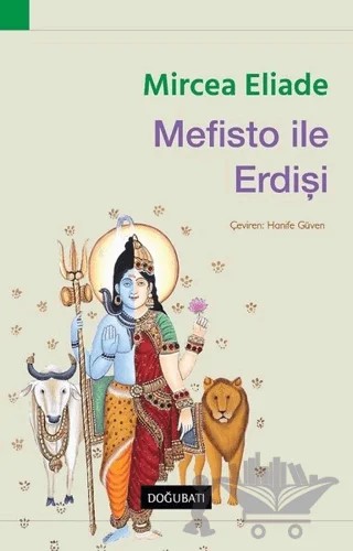 Mefisto ile Erdişi – Mircea Eliade – Doğu Batı Yayınları kitap kapağı