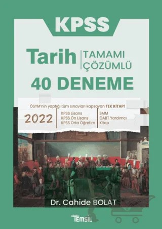 Kpss Tarih 40 Deneme Tamamı Çözümlü – Cahide Bolat – Temsil Kitap kitap kapağı