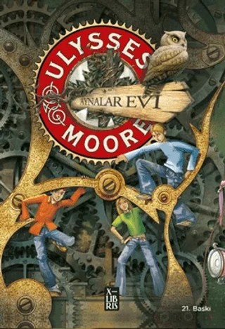 Ulysses Moore 3 - Aynalar Evi – Pierdomenico Baccalario – XLIBRIS kitap kapağı