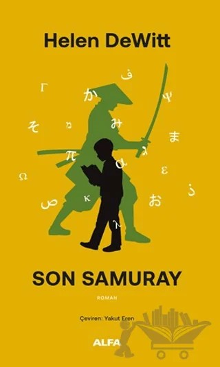 Son Samuray – Helen DeWitt – Alfa Yayınları kitap kapağı