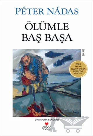 Ölümle Baş Başa – Peter Nadas – Can Yayınları kitap kapağı