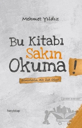 Bu Kitabı Sakın Okuma! – Mehmet Yıldız – Hayykitap kitap kapağı