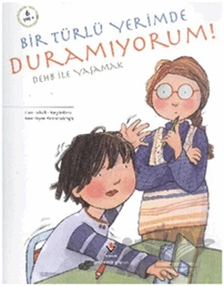Bir Türlü Yerimde Duramıyorum – Meg Belviso, Pam Pollack – TÜBİTAK Yayınları kitap kapağı