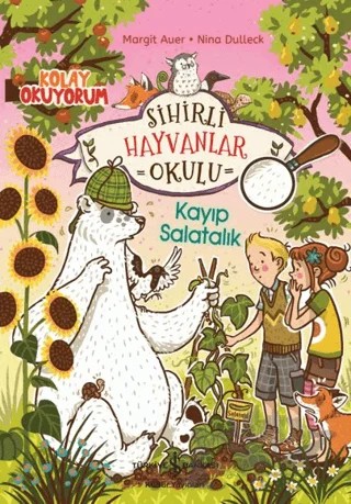 Sihirli Hayvanlar Okulu – Kayıp Salatalık – – Margit Auer – İş Bankası Kültür Yayınları kitap kapağı