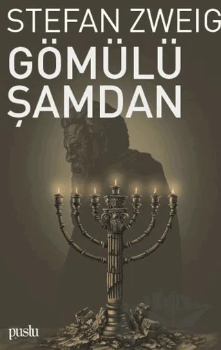 Gömülü Şamdan – Stefan Zweıg – Puslu Yayıncılık kitap kapağı