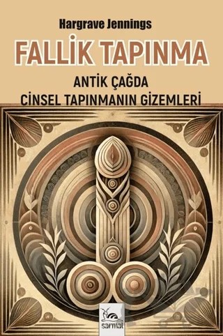 Fallik Tapınma – Hargrave Jennings – Sarmal Kitabevi kitap kapağı