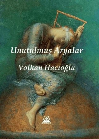 Unutulmuş Aryalar – Volkan Hacıoğlu – Artshop Yayıncılık kitap kapağı