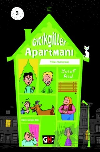 Gıcıkgiller Apartmanı 3 - Yılları Kurtarmak – Yusuf Asal – Genç Nesil kitap kapağı