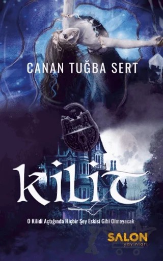 Kilit – Canan Tuğba Sert – Salon Yayınları kitap kapağı