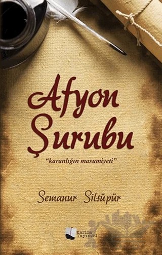 Afyon Şurubu – Semanur Silsüpür – Karina Yayınevi kitap kapağı