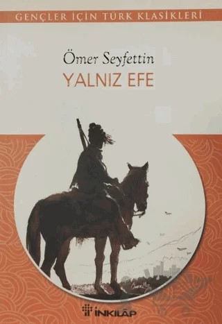 Yalnız Efe – Ömer Seyfettin – İnkılap Kitabevi kitap kapağı
