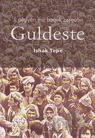 Ji Peşiyen Me Baqek Zargotin Guldeste – İshak Tepe – Peri Yayınları kitap kapağı