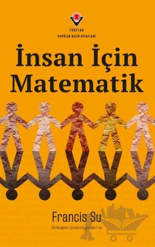 İnsan İçin Matematik – Francis Su – TÜBİTAK Yayınları kitap kapağı