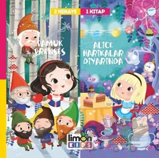 Pamuk Prenses - Alice Harikalar Diyarında - 2 Hikaye 1 Kitap – Kolektif – limonKIDS kitap kapağı