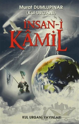 İnsan-i Kamil – Murat Dumlupınar – Kul Urgani kitap kapağı