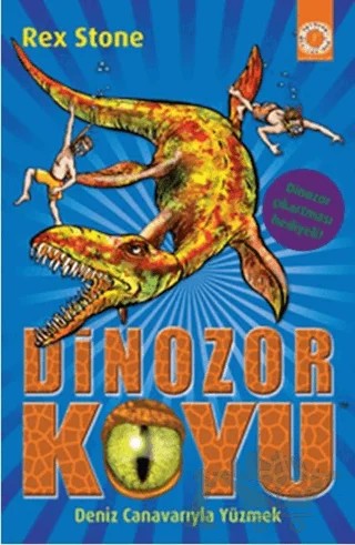 Dinozor Koyu 8 : Deniz Canavarıyla Yüzmek – Rex Stone – Artemis Yayınları kitap kapağı