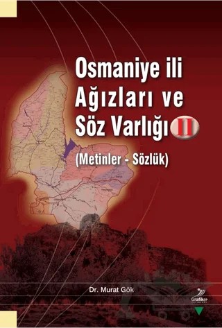 Osmaniye İli Ağızları ve Söz Varlığı II – Kolektif – Grafiker Yayınları kitap kapağı