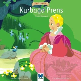 Kurbağa Prens – Grimm Kardeşler – Mavi Kelebek Yayınları kitap kapağı