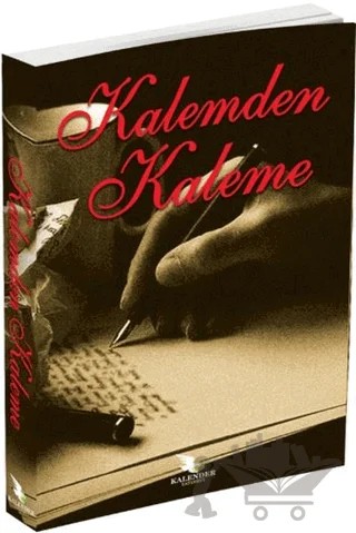 Kalemden Kaleme – Kolektif – Kalender Yayınevi kitap kapağı