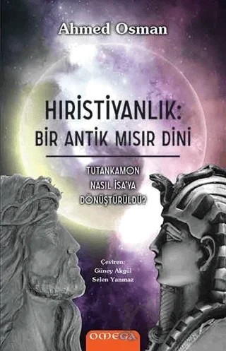 Hristiyanlık: Bir Antik Mısır Dini – Ahmed Osman – Omega kitap kapağı