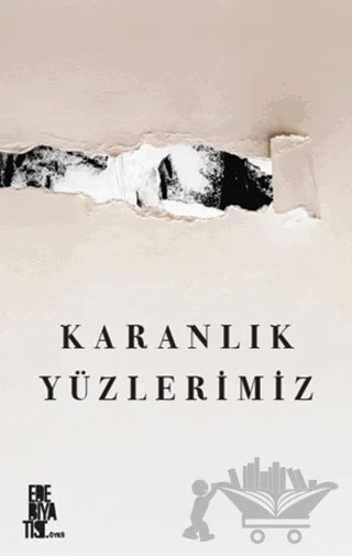 Karanlık Yüzlerimiz – Kolektif – Edebiyatist kitap kapağı