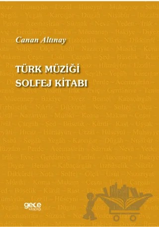 Türk Müziği Solfej Kitabı – Canan Altınay – Gece Kitaplığı kitap kapağı