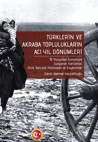 Türklerin ve Akraba Toplulukların Acı Yıl Dönümleri – Mehmet Hacısalihoğlu – Atatürk Araştırma Merkezi kitap kapağı