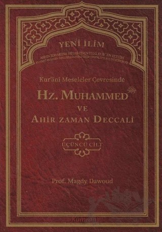 Kur'ani Meseleler Çevresinde Hz. Muhammed ve Ahir Zaman Deccali 3. Cilt – Seyyid Magdy Dawoud – Kumran Yayınları kitap kapağı