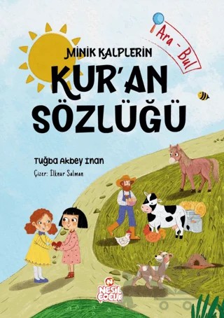 Minik Kalplerin Kur'an Sözlüğü – Tuğba Akbey İnan – Nesil Çocuk Yayınları kitap kapağı