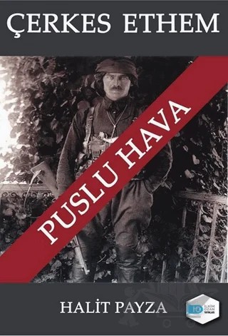Çerkes Ethem - Puslu Hava – Halit Payza – İlkim Ozan Yayınları kitap kapağı