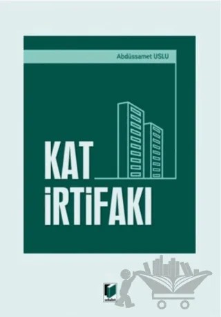Kat İrtifakı – Abdüssamet Uslu – Adalet Yayınevi kitap kapağı