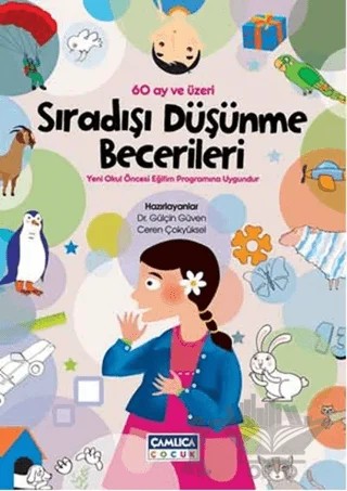 Sıradışı Düşünme Becerileri – Ceren Çokyüksel – Çamlıca Çocuk Yayınları kitap kapağı