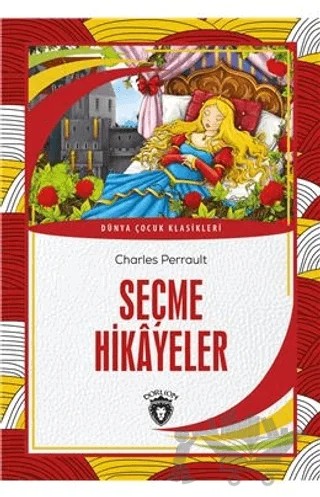 Seçme Hikayeler – Charles Perrault – Dorlion Yayınları kitap kapağı
