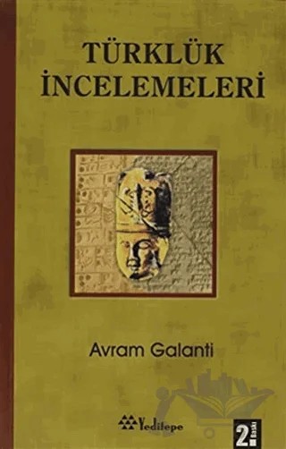 Türklük İncelemeleri – Avram Galanti – Yeditepe Yayınevi kitap kapağı