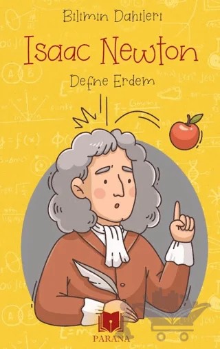Isaac Newton – Bilimin Dahileri – Defne Erdem – Parana Yayınları kitap kapağı