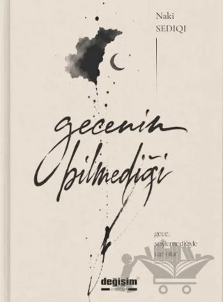 Gecenin Bilmediği – Naki Sediqi – Değişim Yayınları kitap kapağı
