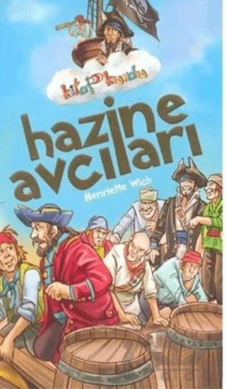 Hazine Avcıları – Henriette Wich – Çocuk Gezegeni kitap kapağı