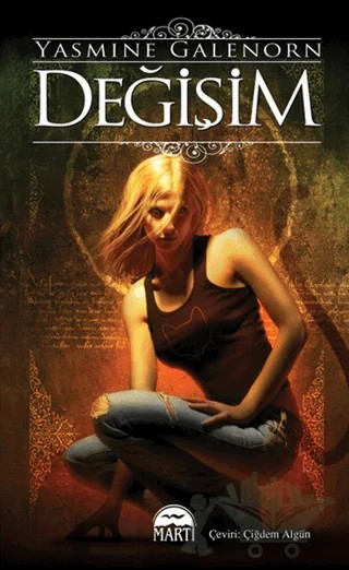 Değişim (Özel Baskı) – Yasmine Galenorn – Martı Yayınları kitap kapağı