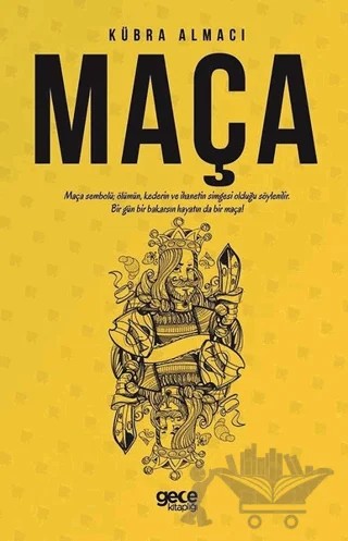 Maça – Kübra Almacı – Gece Kitaplığı kitap kapağı